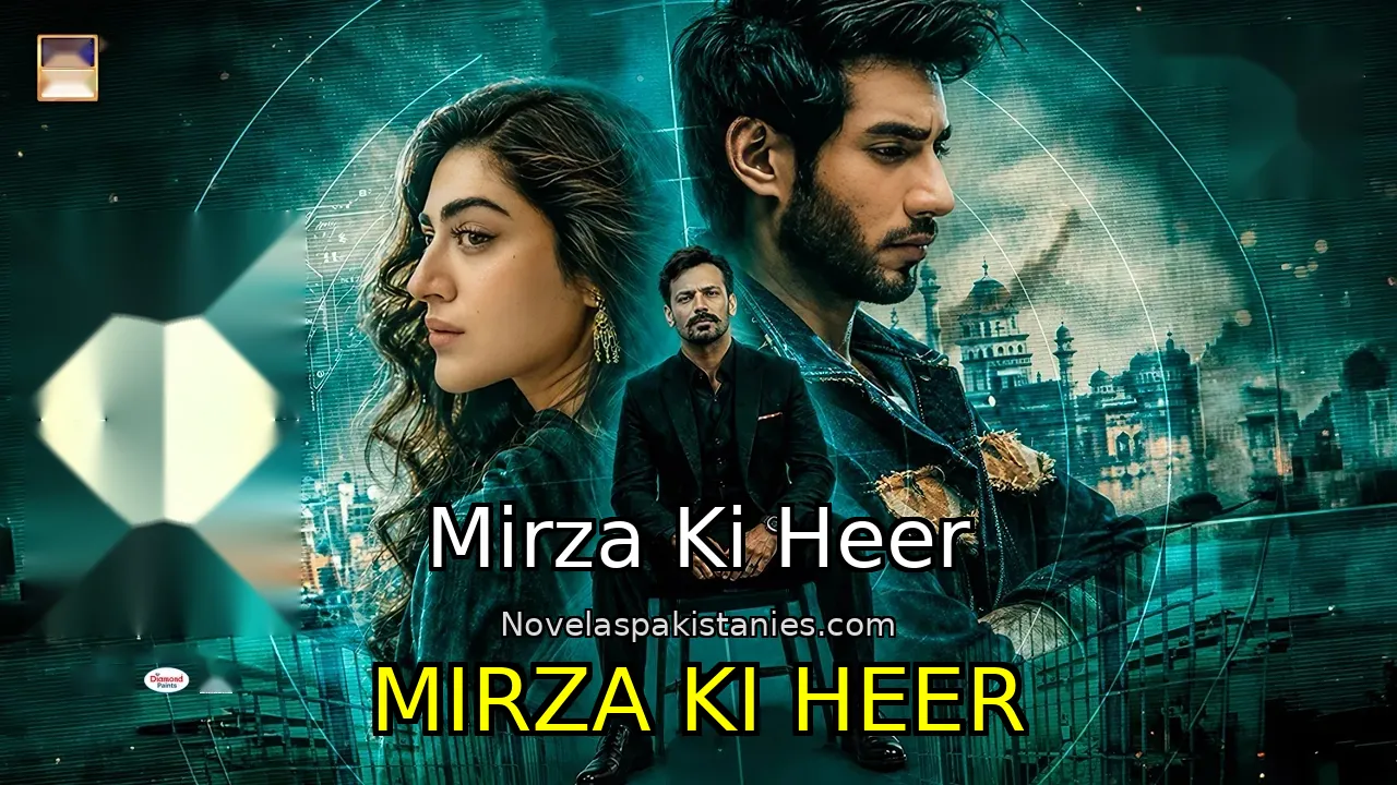 Serie Pakistaní Mirza Ki Heer - Mirza Ki Heer