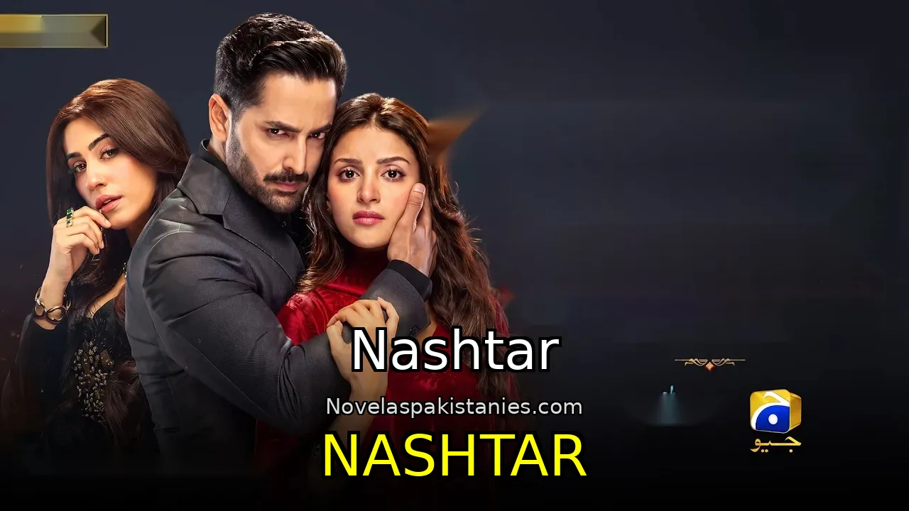 Serie Pakistaní Nashtar - Nashtar